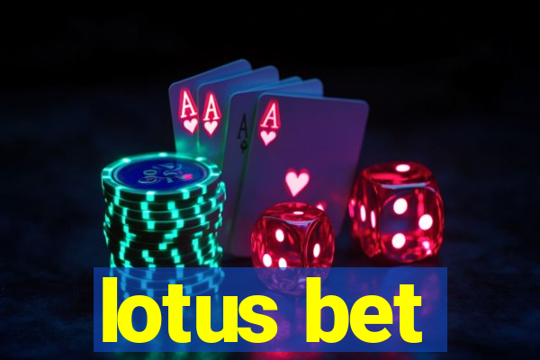 lotus bet